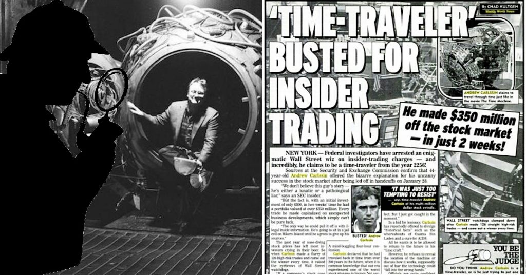 The Strange Case of Andrew Carlssin: Time Traveler From 2,256 Arrested For Insider Trading
