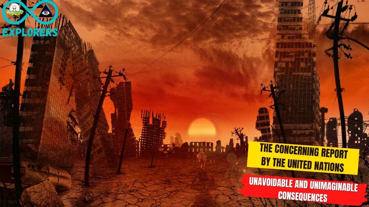 The UN Released A Concerning Climate Change Report: Unavoidable And Unimaginable Climate Catastrophe