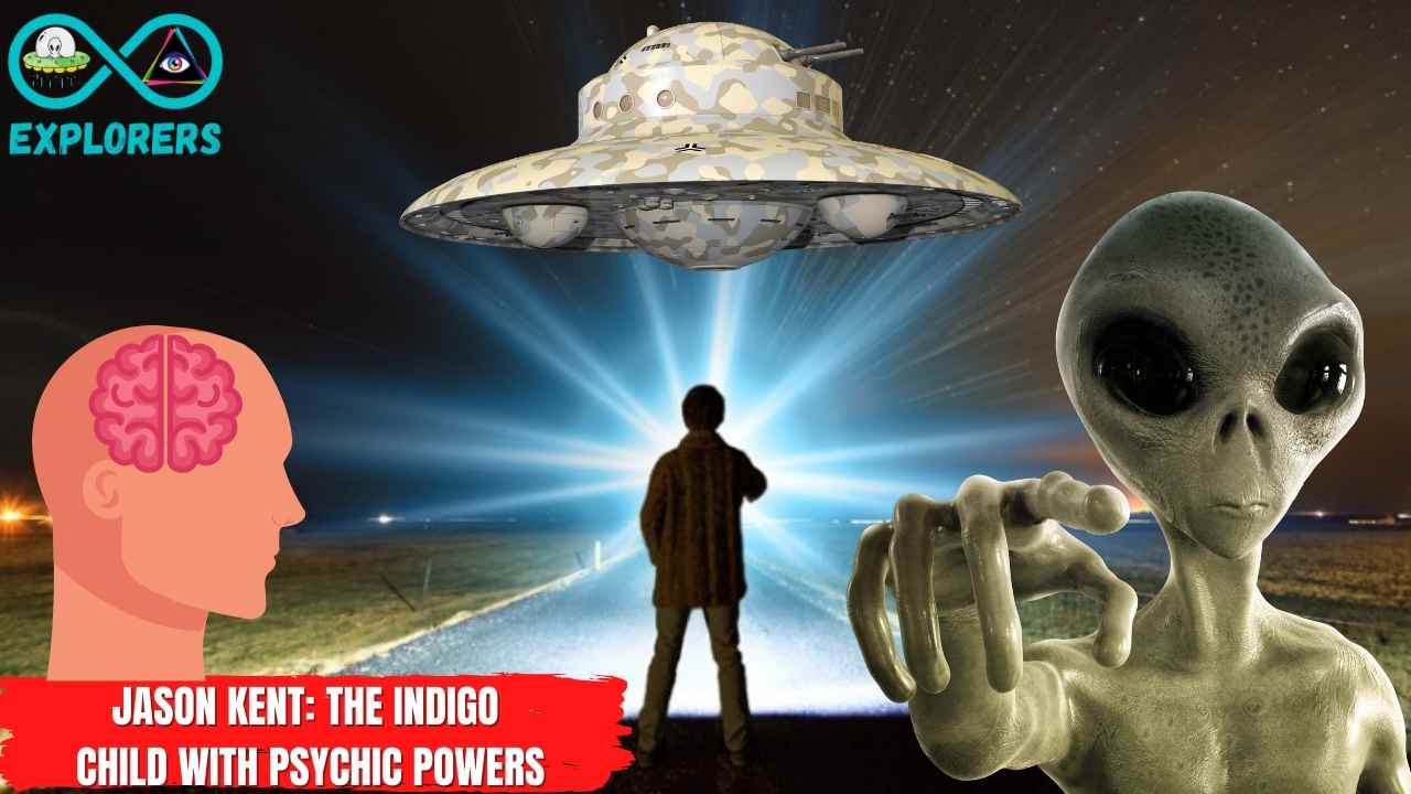 Jason Kent: The Indigo Child Was Repeatedly Abducted By Aliens and Gained Psychic Powers