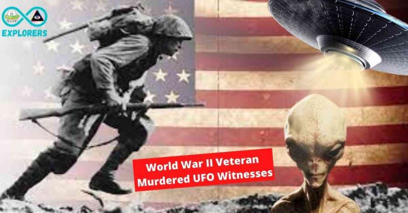 Hero of World War II Murdered UFO Witnesses Says The Daughter Of The War Veteran
