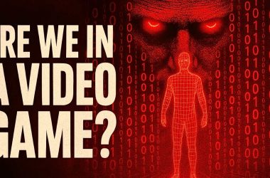 Are we in a video game?